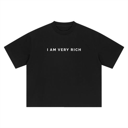 I am very rich t-shirt