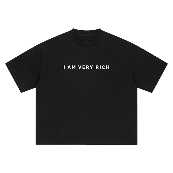 I am very rich t-shirt 
